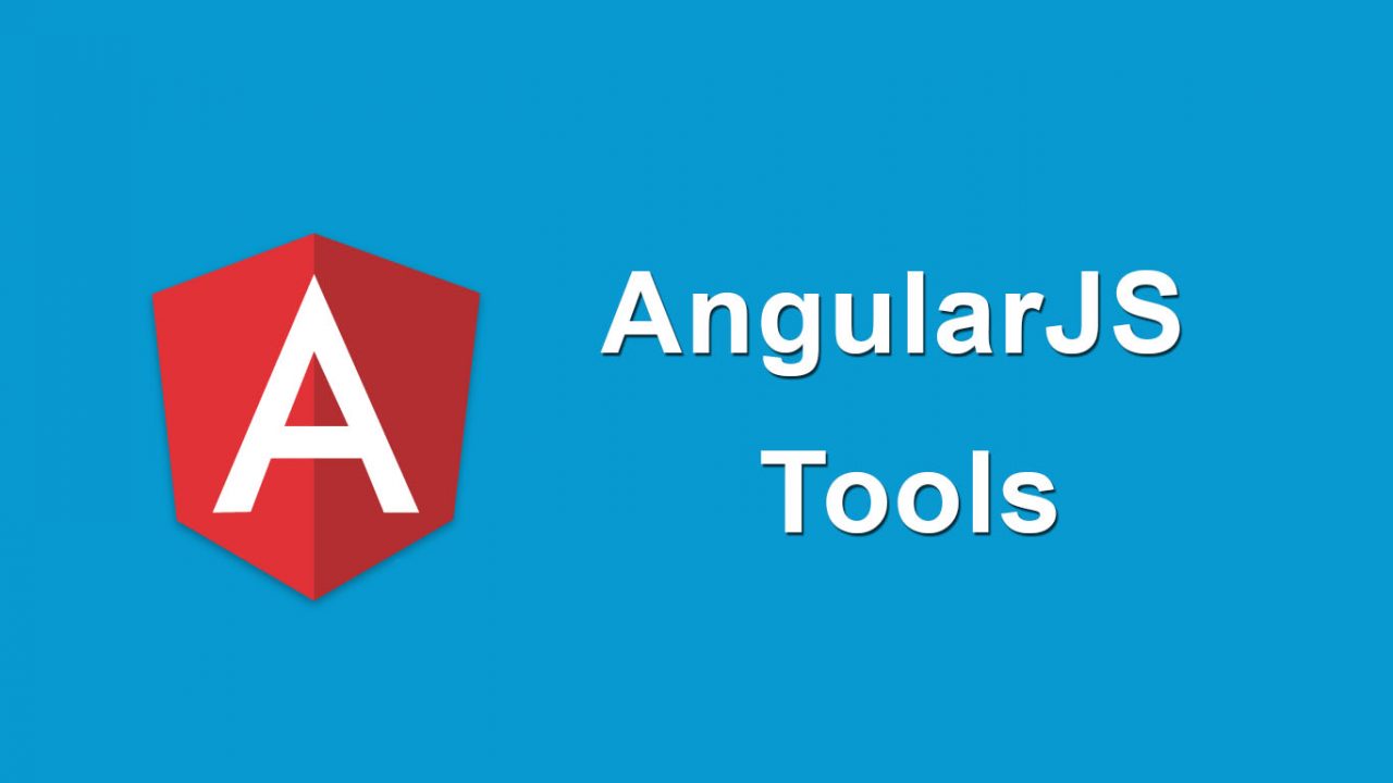 12+ AngularJS Tools for Developers