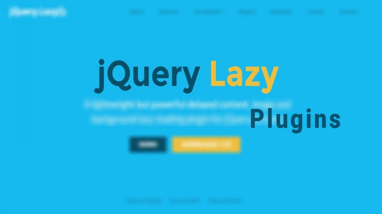 12 Best jQuery Lazy Load Plugins