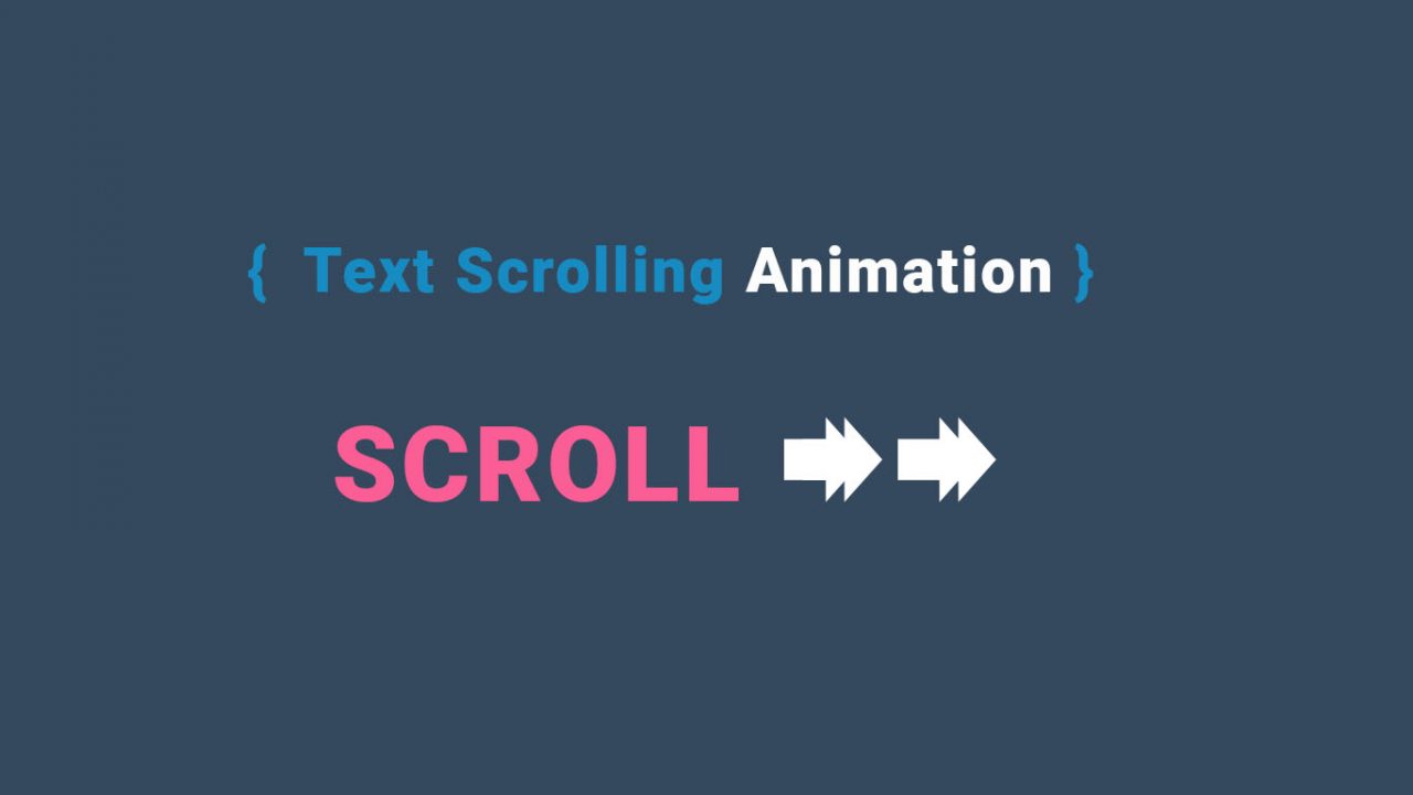 Text Scrolling Animation