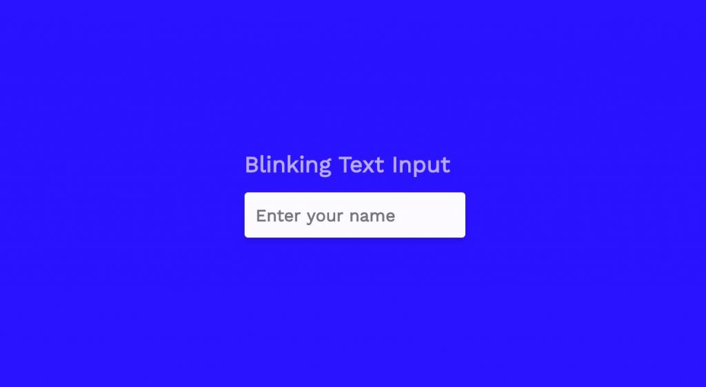 Blinking Text Input