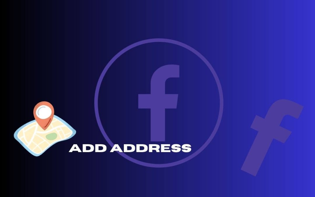 How To Add Address To Facebook Business Page