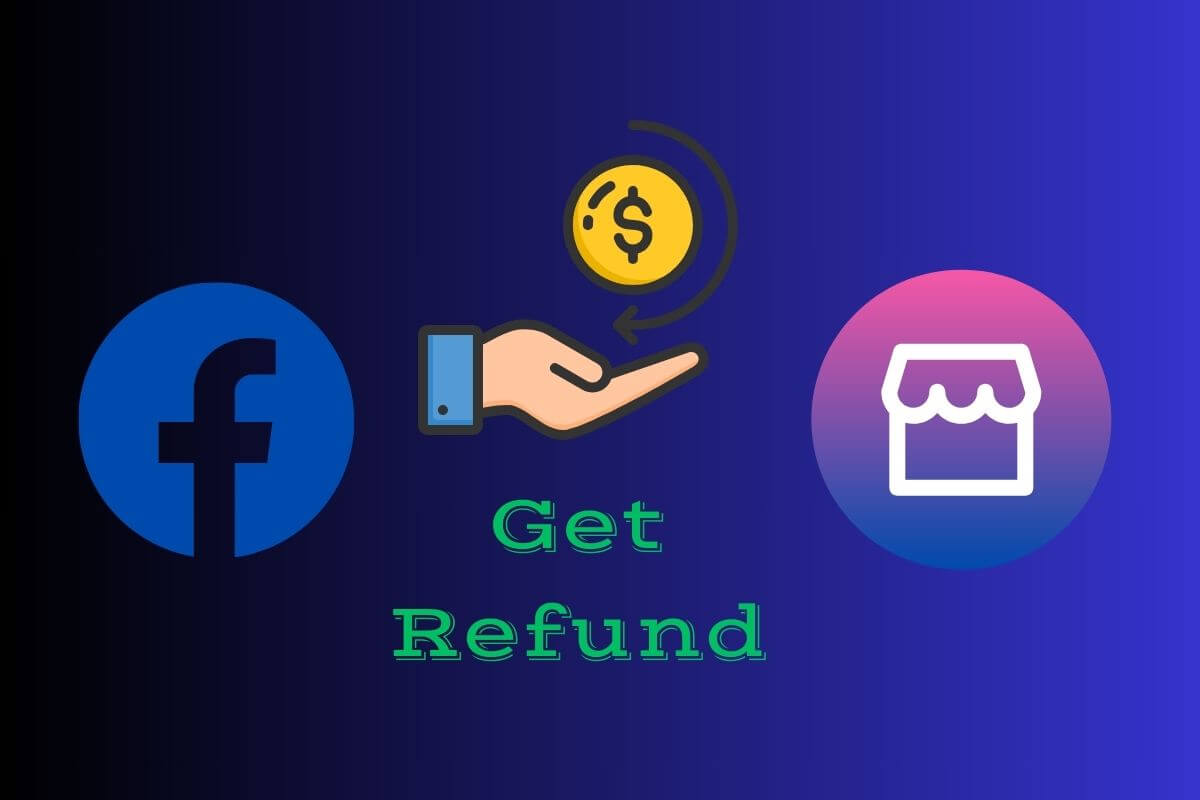 how-to-get-a-refund-on-the-facebook-marketplace